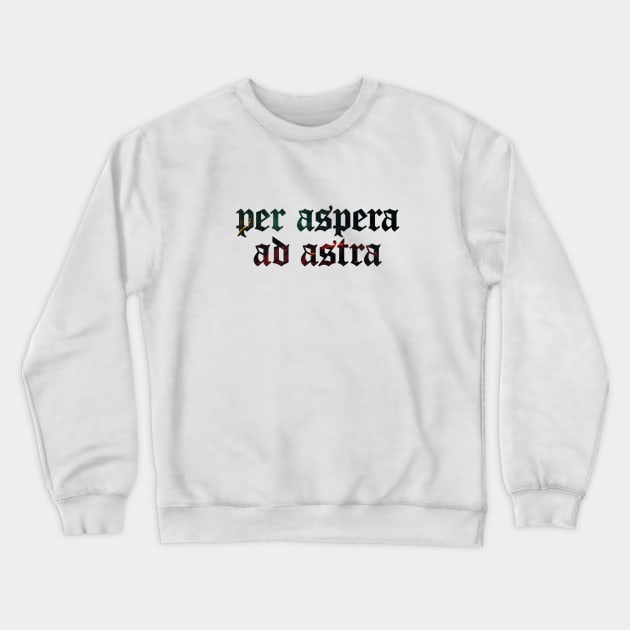 Per Aspera Ad Astra - To The Stars Through Difficulties Crewneck Sweatshirt by overweared